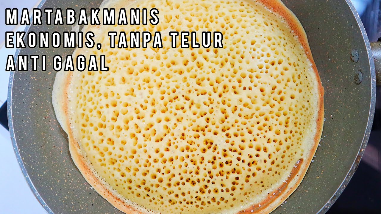 Resep Martabak Manis Teflon 4 Bahan Tanpa Telur Anti Gagal Resep Martabak Youtube