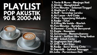 LAGU NOSTALGIA BAND 90an & 2000an KENANGAN MASA SMA | Playlist Full Album Lagu Pop Indonesia Akustik