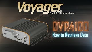 Voyager Dvr4100 How To Retrieve Data