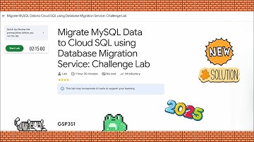Migrate MySQL Data to Cloud SQL using Database Migration Service: Challenge Lab #GSP351 #qwiklabs 🚀