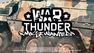 WAR THUNDER - MOST WANTED (Fun Video)