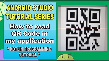 How to read QR code in my application using kotlin - Android Studio Kotlin Tutorial