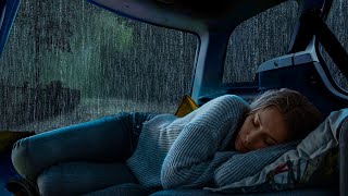 Sleep alone in your camping car during heavy rain - Relaxing rain sounds help you beat stress by Rain At Night For Sleep 4,719 views 4 weeks ago 10 hours, 1 minute