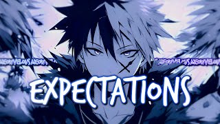 Nightcore - Expectations (Lyrics)