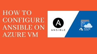 HOW TO CONFIGURE ANSIBLE ON AZURE VM screenshot 3