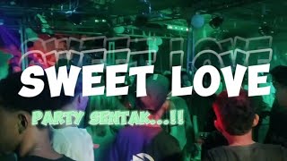 DJ SWEET LOVE _ PARTY SENTAK π₯ Marjo Umbu Rimex DJ SWEET LOVE _ PARTY SENTAK π₯ Marjo Umbu Rimex