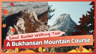 World-Famous Urban National Park! Seoul Guided Walking Tour: A Bukhansan Mountain Course