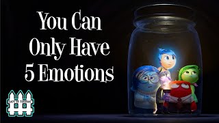 Why You Can Only Have 5 Emotions In Inside Out