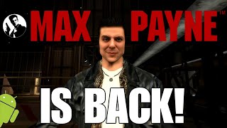 Max Payne Mobile Is FINALLY BACK!