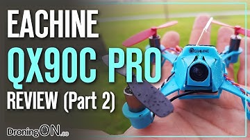 DroningON | Eachine QX90C Pro Review (Part 2) - Flight Test Indoors & Outdoor + Crashes