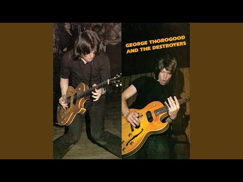 Putar Homesick Boy - George Thorogood & The Destroyers
