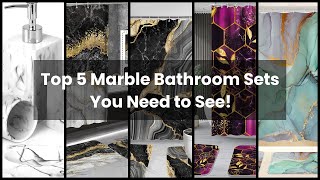 【Marble bathroom set】Top 5 Marble Bathroom Sets You Need to See!