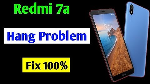 redmi 7a hang problem solve | how to fix hanging problem in redmi 7A | Redmi 7a mobile