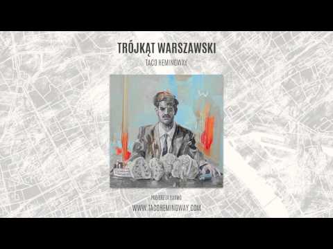 Taco Hemingway - &quot;Szlugi i kalafiory&quot; (Trójkąt warszawski)