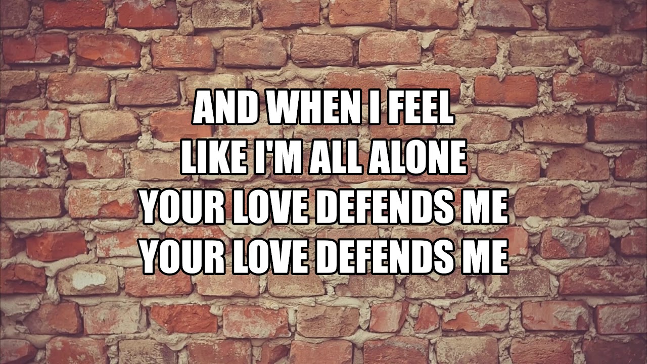 Your Love Defends Me