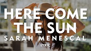 Here Come The Sun - The Beatles by Sarah Menescal (Lyric) Resimi