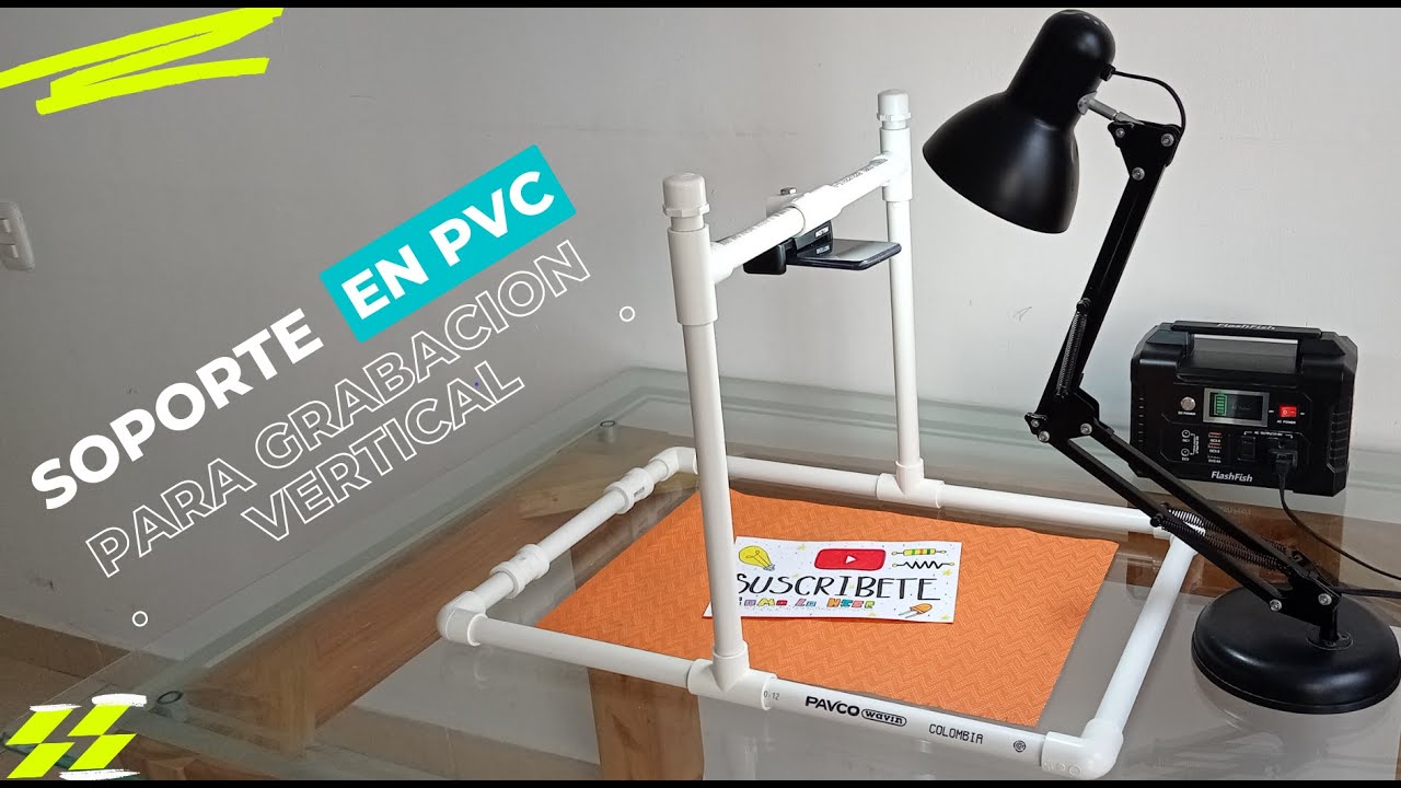 COMO HACER UN SOPORTE PARA GRABAR VIDEOS EN VERTICAL (PVC) 