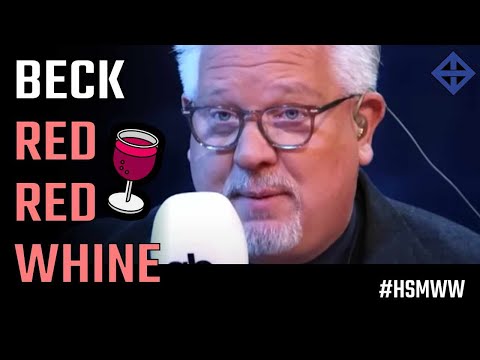 Glenn Beck reminds us which is the victim party with a glass full of red whine