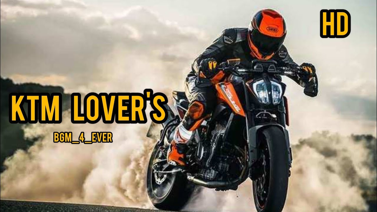 KTM LOVER'S bgm_4_ever 🔥🔥🔥🔥 YouTube