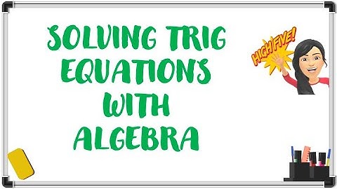 How to Solve Trig Equations Algebraically | Precalculus Step-by-Step Tutorial