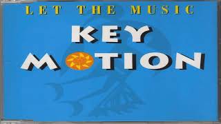 Key Motion - Let The Music (Radio Mix) :)