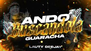 ANDO BU$CANDOLA πͺπΆπ¦- (Guaracha) Lauty Deejay - TIKTOK