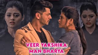 MAN BHARYA ❤️ | Abhishek Nigam | Aleya Ghosh | Veer And Yakshika Love Story | Hero Gayab Mode On