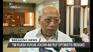 Tim Kuasa Hukum Jokowi-Ma'ruf Amin Optimistis Menang