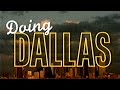 Doing Dallas Documentary