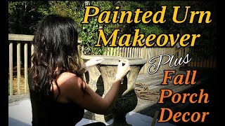 Painted Urn Makeover Plus My Autumn Porch Decor