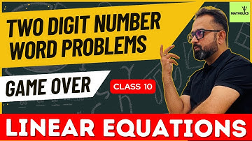 Word Problems On Numbers | How To Form 2 Digit Number | Linear Equations Word Problems Class 10