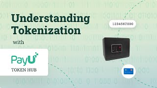 Payu Token Hub All You Need To Know About Card Tokenization & Its Importance