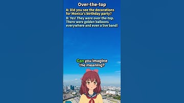 "Over-the-top": What does it mean in English? [ ForB English Lesson ] #shorts