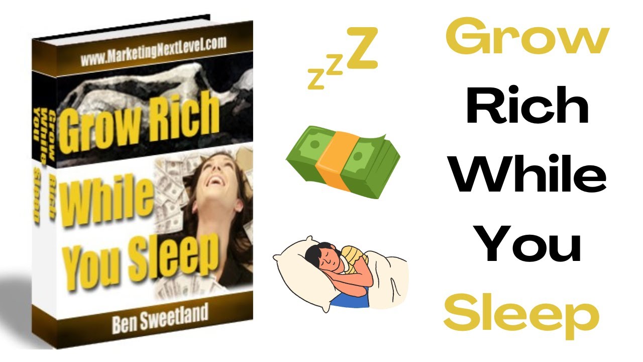 Grow rich while you sleep free ebook youtube