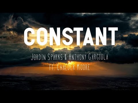 Constant ft. Chalder Moore - Jordin Sparks and Anthony Gargiula || Elevation Worship