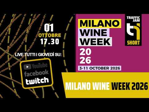 Video TrafficJam - 01/10/2026 - Milano Wine Week 2026