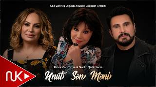 Flora Kərimova & Nadir Qafarzadə - Unut Sən Məni 