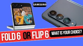 Samsung Galaxy Z Fold 6 vs Flip 6 Foldable Face-Off! which one is for you?