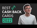 Best Cash Back Credit Cards in 2022