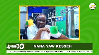 Kokrokoo Discussion Segment On Peace 104.3 FM (24/04/2026)