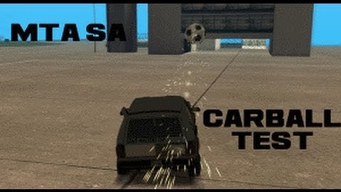MTA SA: Carball engine test