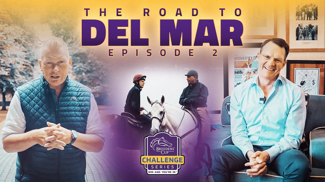 Aidan O’Brien EXCLUSIVE! Insight from racing’s mastermind | The Road To Del Mar