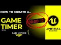 How to Create a Game Timer In Unreal Engine (Easy) ⌛