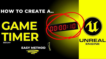 How to Create a Game Timer In Unreal Engine (Easy) ⌛