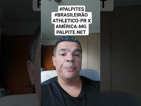 #PALPITES #BRASILEIRÃO ATHLETICO-PR X AMÉRICA-MG PALPITE.NET