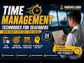 Time Management Techniques for Seafarers  MarineLearn