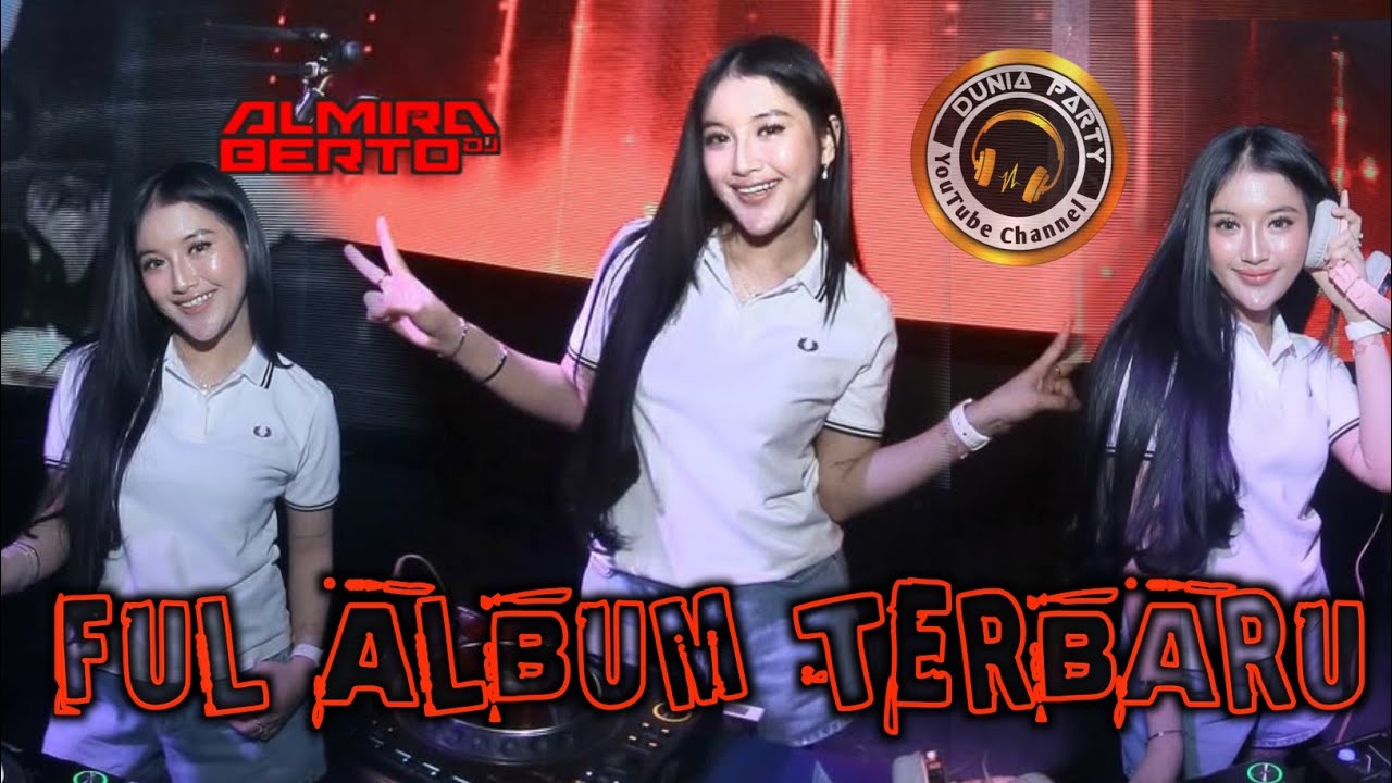MIXTAPE FUNKOT ❗ NEW ALBUM ❗ DJ ALMIRA BERTO 