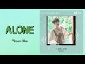 빈센트블루 Vincent Blue 오래된 오늘 Alone 마이 유스 My Youth OST Part 1 Lyrics 가사