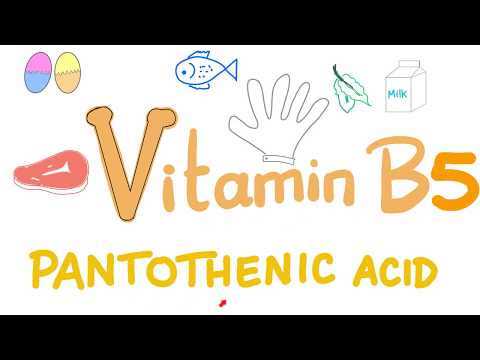 Video: Pantothenic Acid - Everything About Needs, Sources And Deficiencies