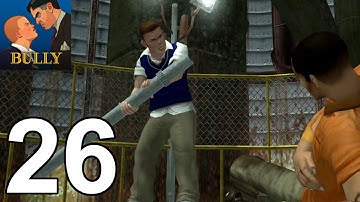 Bully Anniversary Edition-Gameplay Walkthrough Part 26 (Android,iOS)